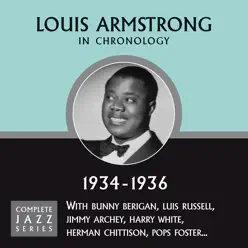 Complete Jazz Series: Louis Armstrong In Chronology (1934-1936) - Louis Armstrong