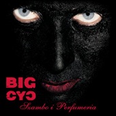 Big Cyc - Bo Z Dziewczynami