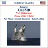 Stream & download Crumb: Vox Balaenae, Federico's Little Songs for Children, 11 Echoes of Autumn