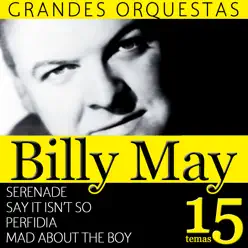 Grandes Orquestas: Billy May - Billy May Grandes Orquestas: Billy May - Billy May