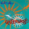 Unterwegs - Was Waere Wenn