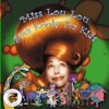 Miss Lou Lou Goes Kooky for Kids, 2007