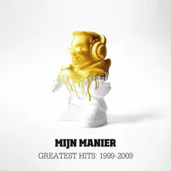 Mijn Manier (Greatest Hits 1999-2009) by Brainpower album reviews, ratings, credits