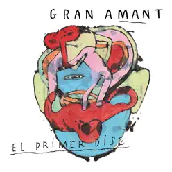 El Primer Disc - Gran Amant