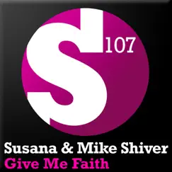Give Me Faith - EP by Susana & Mike Shiver album reviews, ratings, credits