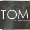 Tom & Jerry - Baby Let's Play House