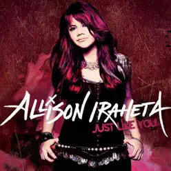 Just Like You - Allison Iraheta