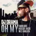 Oh My (feat. Fabolous, Roscoe Dash & Wiz Khalifa) song reviews