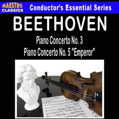 Beethoven: Piano Concerto No. 3 - Piano Concerto No. 5 