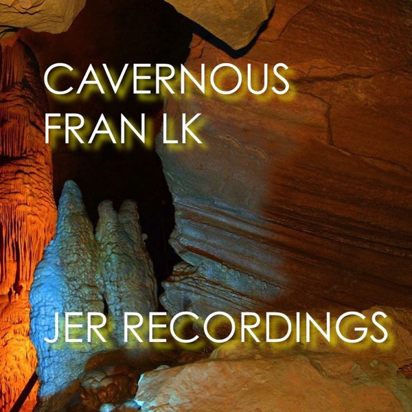 Cavernous - Single - Fran LK