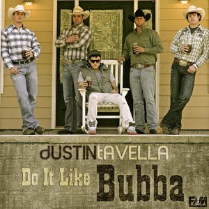 dUSTIN tAVELLA - Do It Like Bubba - Line Dance Music