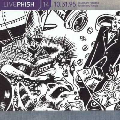 LivePhish, Vol. 14 10/31/95 (Rosemont Horizon, Rosemont, IL) - Phish