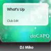 What's Up - (Club Edit) - Single album lyrics, reviews, download