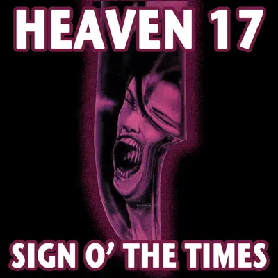 Sign O' the Times - Heaven 17