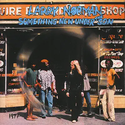 Something New Under the Son - Larry Norman