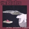The Blahs - Case of the Blahs