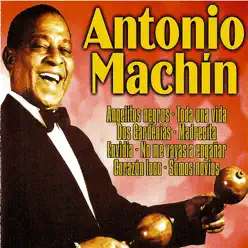 Antonio Machín, Grandes Éxitos - Antonio Machín