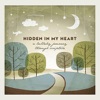 Hidden in My Heart: A Lullaby Journey Through Scripture