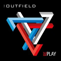 Replay - The Outfield