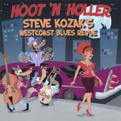 Steve Kozak's West Coast Blues Revue - Leavin' Time