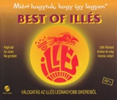 Best Of Illés - Miért hagytuk, hogy így legyen, 1996