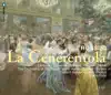 Stream & download Rossini: La Cenerentola