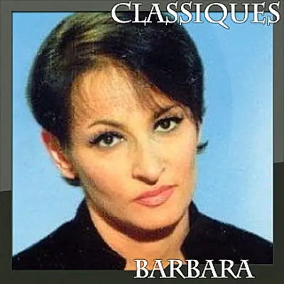 Classiques - Barbara
