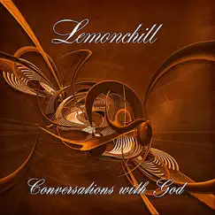 Conversations With God by Lemonchill album reviews, ratings, credits