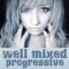 Best of Well Mixed - Progressive (Mixed By Mr. Pit)