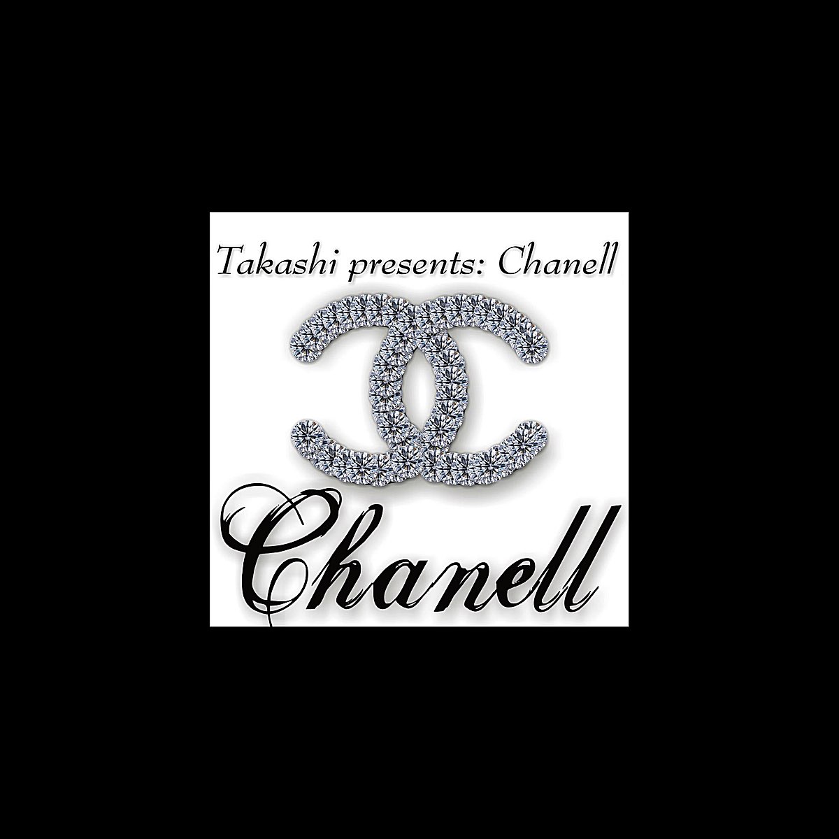 Takashi presents: by Chanell Music