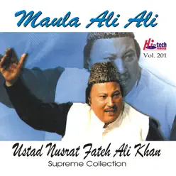 Maula Ali Ali Vol. 201 - Nusrat Fateh Ali Khan Maula Ali Ali Vol. 201 - Nusrat Fateh Ali Khan
