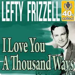 I Love You A Thousand Ways - Single - Lefty Frizzell