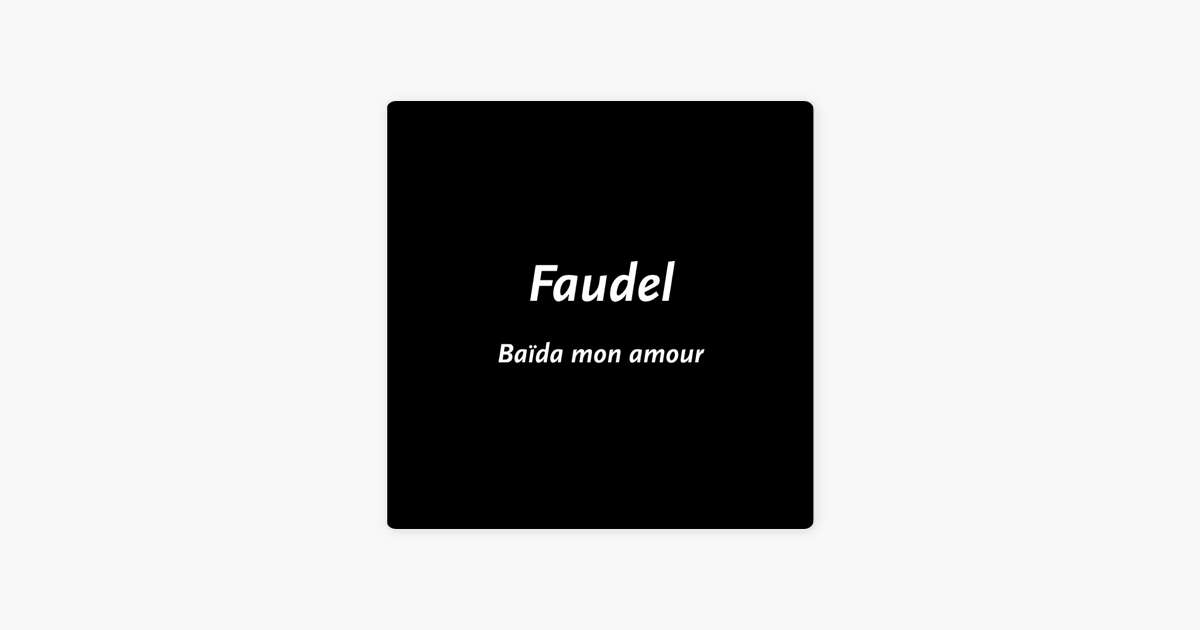 baida mon amour faudel