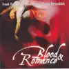 Stream & download Brucknerhaus Edition: Blood & Romance