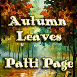 Autumn Leaves - Patti Page