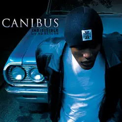 Indibisible b/w No Return - Canibus