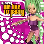 We Like to Party artwork