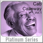 Cab Calloway - Minnie the Moocher