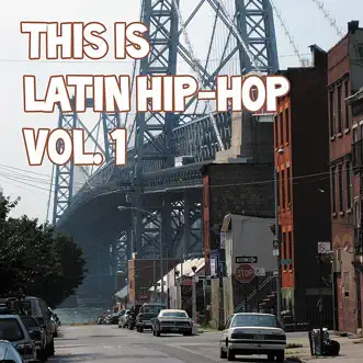 This Is Latin Hip-Hop by Various Artists album reviews, ratings, credits