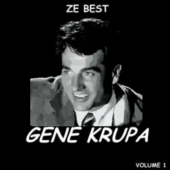 Ze Best - Gene Krupa - Gene Krupa Ze Best - Gene Krupa - Gene Krupa