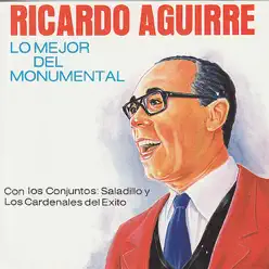 Lo Mejor del Monumental - Ricardo Aguirre