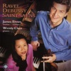 Ravel - Debussy - Saint-Saens: Violin Sonatas