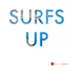 Stream & download Surfs Up