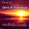 New Age Series: Spirit of Meditation