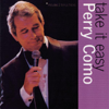Take It Easy - Perry Como