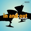 In and Out: Cocktail