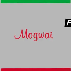 Happy Songs for Happy People - Mogwai