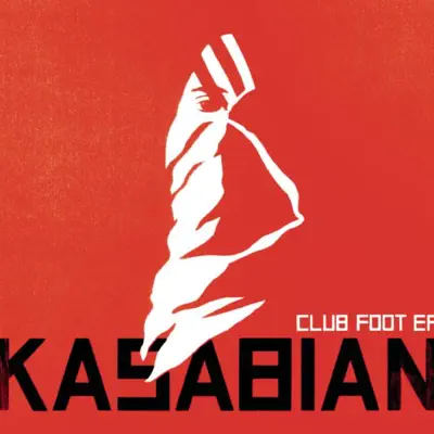 Club Foot - EP - Kasabian