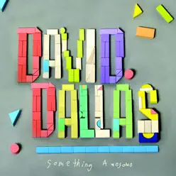 Something Awesome - David Dallas