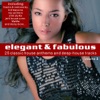 Elegant & Fabulous, Vol. 3